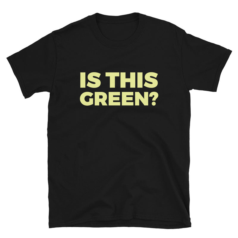 Dragons - Is This Green? Shirt