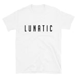 Lunatic Shirt